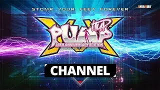 [PUMP IT UP XX]  CHANNEL