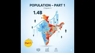 ✅ Class 9 | Population | Chapter 6 | Part 1 &mdash; India&rsquo;s Population Story BEGINS! 😱👥 (Animated Map!)
