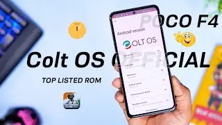 New Interesting AOSP ROM Come back after long time for Poco F4 | Colt OS Official Review