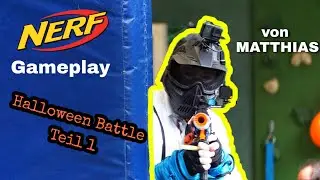 Nerf Gameplay / Battle von Matthias Teil 1 | Halloween Schlacht | Owl-Nerf Community e.V. [Deutsch]