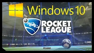 How to Open Rocket League on Windows 10 [1440p/60]