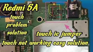 Redmi 5A Touch Not Working Easy Solution 100% /mi 5a touch problem jumper solution