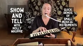 Small Musical Instruments: Show-And-Tell With Molly Whuppie