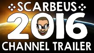 Scarbeus's Video Game Channel Trailer for 2016