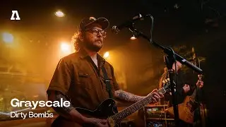 Grayscale - Dirty Bombs | Audiotree Live