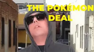 The Pok&eacute;mon Deal [Repost from Dashie&rsquo;s TikTok]