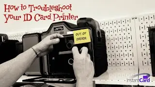 How to Troubleshoot Your ID Card Printer