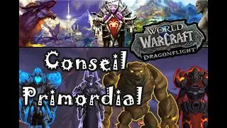 [DRAGONFLIGHT] Caveaux des Incarnations - Boss 2: CONSEIL PRIMORDIAL (normal)