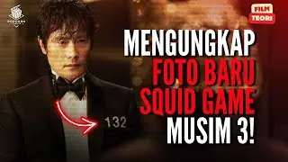 FOTO TERBARU SQUID GAME MUSIM 3: PLOT TWIST DAN TEORI MENGEJUTKAN!