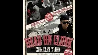 RHYME BOYA/HEAD ON CLUNK - 2012/12/29 - @ARK (Mito,Jpn)