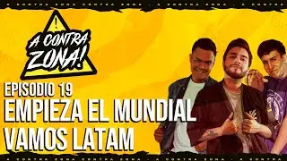 A Contra Mundialista Ep19 | Inicia el mundial &iquest;Favoritos? Expectativas de LATAM, Jugadores a seguir