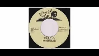 Milton Henry - I See You - 7