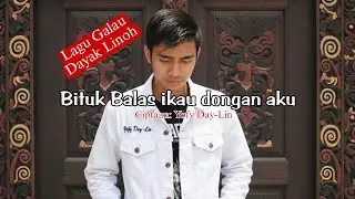 Lagu Dayak Linoh bituk balas ikau dongan aku