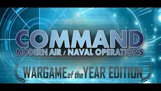 Let's Try  Command Modern Air Naval Operations WOTY - COMAO Training Transport Day Scenario Gameplay
