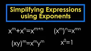 How To Simplify Expressions using EXPONENTS