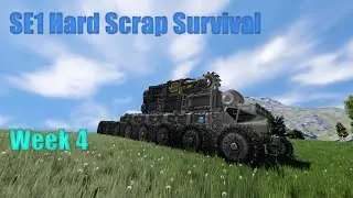 Space Engineers 1 Hard Scrap Survival - Week 4