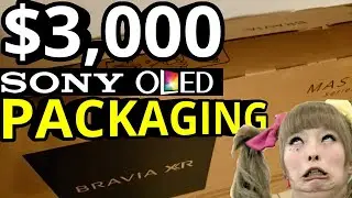 This $3,000 Sony A90J Packaging Needs To Be A Meme! Hecklers Wake Up!