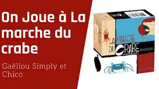 { ON JOUE A LA MARCHE DU CRABE }