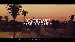 'Overtime' // West Coast Beat | Rap Beat | Bay Area Type Beat