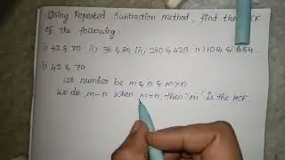 Using repeated subtraction method, find the HCF of the following i)42&70 ii)36&80iii)280&420 #class8