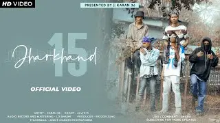 KARAN -JHARKHAND15 / OFFICIAL MUSIC VIDEO 2K24 (PROD BY-@RayzorJung )#amankalakaar #saemy #diss