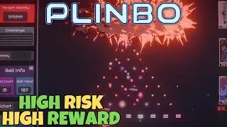 High Risk, High Reward! | Plinbo