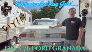 Replacing a Steering Rag Joint on a 76 Ford Granada!