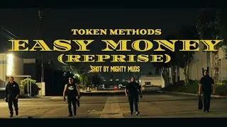 Token Methods - Easy Money (Reprise)