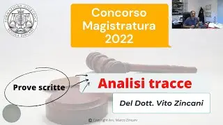 Analisi delle tracce del Dott. Zincani - Concorso Magistratura 2022
