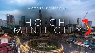 Riding Through the Chaos: Motorbike Journey in HO CHI MINH CITY, VIETNAM | Urban Adventure Ambience