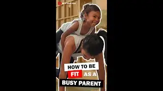 Fitness Hacks for Busy Parents