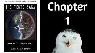 The Tento Saga, by Jason Egroff (Rev) - Chapter 1