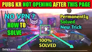 🔥PubG Mobile Kr Not Working After Checking For Update Issue Solved🔥PubG Mobile Loading Problem Solve