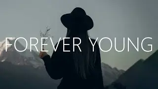 TimZz - Forever Young (Lyrics)