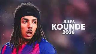 Jules Koundé 2026 | The Ultimate Defensive Wall | Skills & Tackles HD