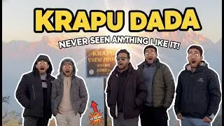 Krapu Dada from Tangting| Full Itinerary