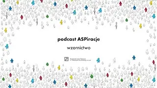 Podcast ASPiracje. Wzornictwo
