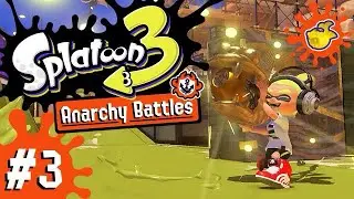 [Splatoon 3] Speedy Swimmer! - Anarchy Battles Gameplay #3