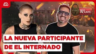 La NUEVA PARTICIPANTE de REALITY | El Internado M&aacute;s Picante | Cap&iacute;tulo 5