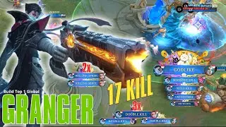 17 Kills + COMEBACK! GRANGER MONSTER 3x Double Kill & 2x Killing Spree | Build Full Damage 2025 MLBB