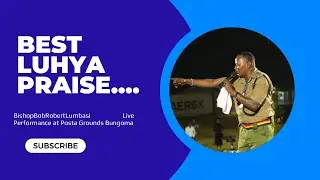 Best Luhya Praise - Bob Lumbasi live Performance ///Seben