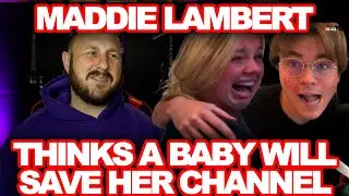 Maddie Lambert Cashes in On Getting Pregnant To Save Her Social Media Career