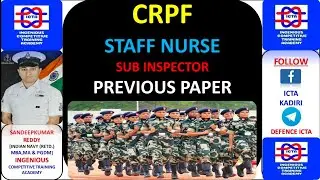 CRPF STAFF NURSE EXAM PAPER, CRPF STAFF NURSE PREVIOUS EXAM PAPER, CRPF EXAM PAPER OF 2020, CRPF SI