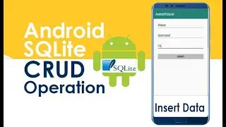 Android CRUD Operation-Insert Data to SQLite