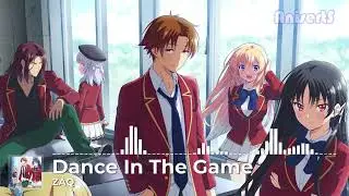 [OP]『Dance In The Game by ZAQ』-  Classroom of the Elite 2nd Season Opening Theme Song [CC/ Lyrics]