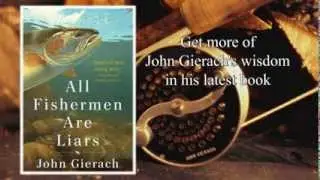 John Gierach - All Fishermen Are Liars