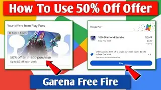 How to Use 50% Off Google Play Pass Offer ।। In  Free Fire