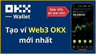 V&iacute; Web3 OKX: C&aacute;ch tạo v&iacute; OKX Web3 mới nhất để tham gia OKX BOOST