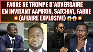FAURE SE TROMPE D'ADVERSAIRE EN INVITANT AAMRON, SATCHIVI,  FABRE (TENSION POLITIQUE)