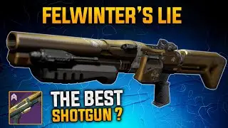 Felwinter's Lie | Best Shotgun in Destiny 2 (40 Defeats)